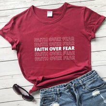 Load image into Gallery viewer, Faith Over Fear Thank You Come Again Tshirt
