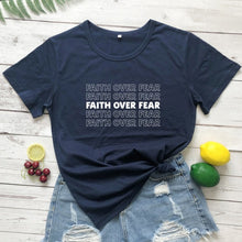 Load image into Gallery viewer, Faith Over Fear Thank You Come Again Tshirt
