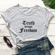 Load image into Gallery viewer, Truth Is The Only Free Lifestyle (Way) Tshirt
