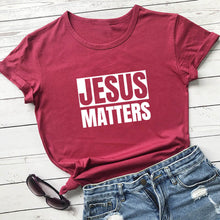 Load image into Gallery viewer, Jesus Matters Tshirt
