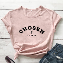 Load image into Gallery viewer, 1 Peter 2:9 Chosen In Christ Tshirt
