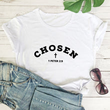 Load image into Gallery viewer, 1 Peter 2:9 Chosen In Christ Tshirt
