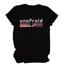 Load image into Gallery viewer, Unafraid, Eternal Salvation in Life Tshirt
