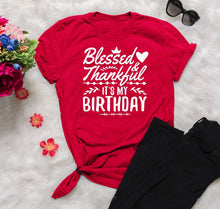 Load image into Gallery viewer, Blessed To See Another Year Tshirt
