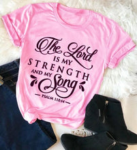 Load image into Gallery viewer, Psalm 118:14 Strength Tshirt
